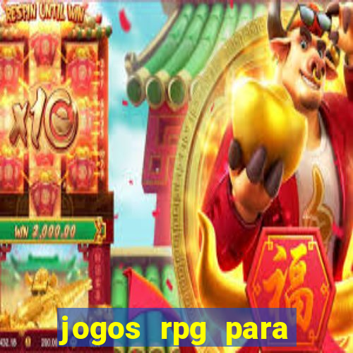 jogos rpg para ganhar dinheiro